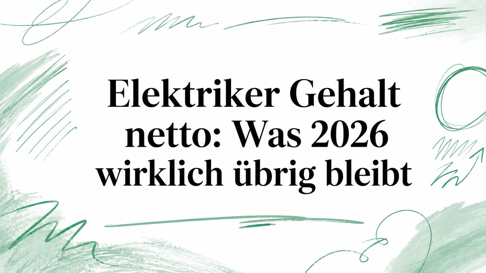 Elektriker Gehalt netto: Was 2026 wirklich übrig bleibt