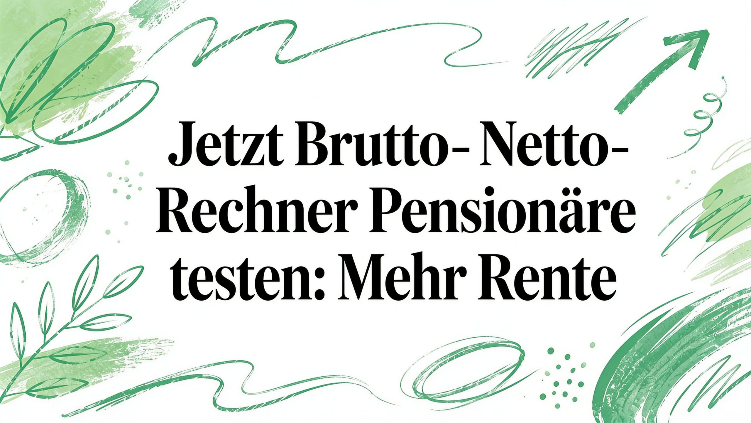 Jetzt brutto netto rechner pensionäre testen: Mehr Rente