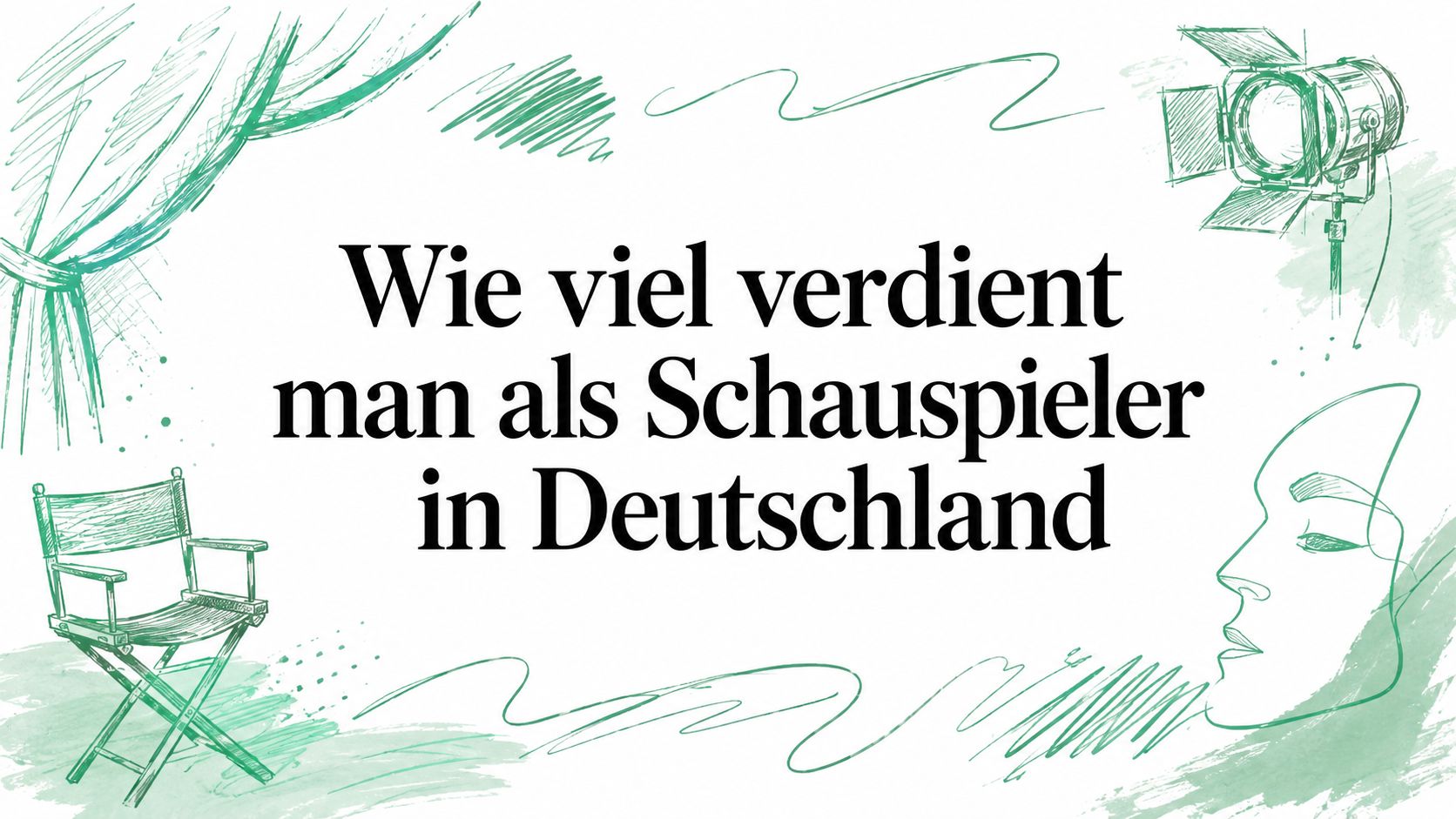 Wie viel verdient man als Schauspieler in Deutschland