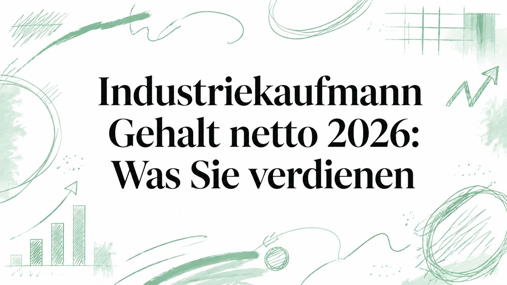 Industriekaufmann Gehalt netto 2026: Was Sie verdienen
